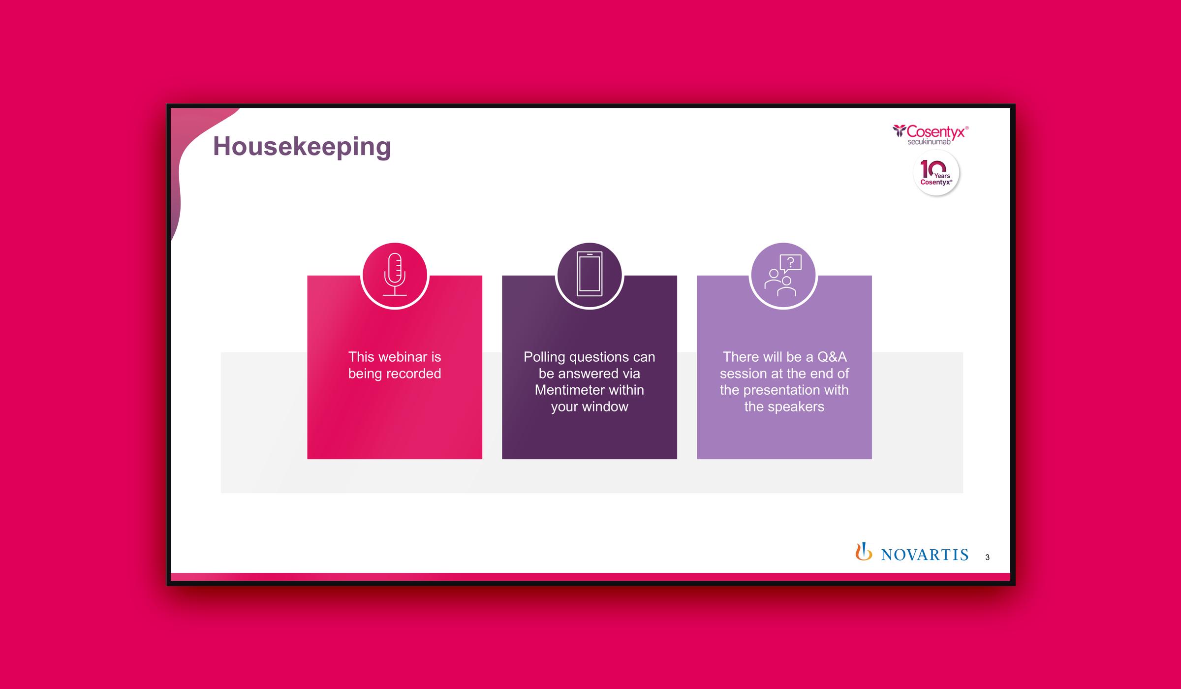 Cosentyx BAD symposium deck on screen, slide 3: housekeeping
